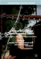 Michaelina Jakala, Duruka Kuzu, DURUKAN KUZU, Matt Qvortrup - Consociationalism and Power-Sharing in Europe