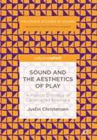 Justin Christensen - Sound and the Aesthetics of Play