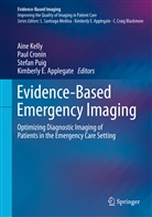 Kimberly Applegate, Kimberly E. Applegate, Pau Cronin, Paul Cronin, Aine Kelly, Stefan Puig... - Evidence-Based Emergency Imaging