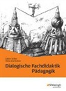 Heinz Dorlöchter, Heinz Dörlöchter, Edwi Stiller, Edwin Stiller - Dialogische Fachdidaktik Pädagogik