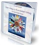 Rudolf Lippert, Joshua David Stone - CD Dein Weg zu finanziellem Erfolg auf spiritueller Basis (Audiolibro)
