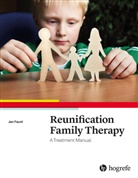 Jan Faust - Reunification Family Therapy