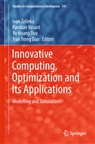 Tran Trong Dao, Vo Hoang Duy, Vo Hoang Duy et al, Pandia Vasant, Pandian Vasant, Ivan Zelinka - Innovative Computing, Optimization and Its Applications
