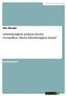 Nils Wendel - Arbeitslosigkeit und psychische Gesundheit. Macht Arbeitslosigkeit krank?