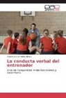 Fabián Dario Imfeld Burkhard - La conducta verbal del entrenador