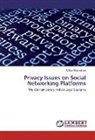 Mitike Shrivastava - Privacy Issues on Social Networking Platforms