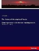 John Abbott - The history of the empire of Russia