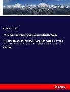 George F Fort, George F. Fort - Medical Economy During the Middle Ages