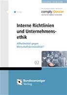 Mike Schulz, Mike (Dr.) Schulz - Interne Richtlinien und Unternehmensethik