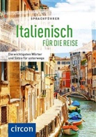 Mik Hillenbrand, Mike Hillenbrand, Loredan Marini, Loredana Marini, Pietrobon, Cate Pietrobon... - Sprachführer Italienisch für die Reise