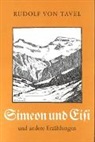 Rudolf von Tavel - Simeon und Eisi