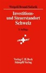 Jürg Brand, Frantisek J. Safarik, Jörg Weigell, Jürg Brand, Frantisek J. Safarik, Jörg Weigell - Investitions- und Steuerstandort Schweiz