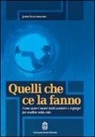 Josie Santomauro, F. Muratori - Quelli che ce la fanno. Come usare i nostri tratti autistici e Asperger per eccellere nella vita