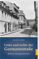 Dagobert Hoebbel - Links und rechts der Gormannstraße