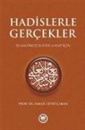 ismail Lütfi cakan - Hadislerle Gercekler