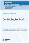 Sebastian Schröder - Die Lübbecker Mark