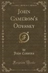 John Cameron - John Cameron's Odyssey (Classic Reprint)