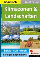Gary M Forester, Gary M. Forester - Klimazonen & Landschaften