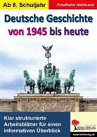 Friedhelm Heitmann - Deutsche Geschichte von 1945 bis heute