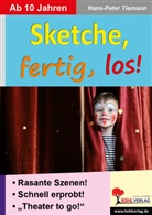 Hans-Peter Tiemann - Sketche fertig, los!