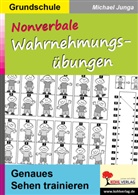 Michael Junga - Nonverbale Wahrnehmungsübungen