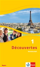Cécile Desprairies - Découvertes, Ausgabe Bayern (2017) - 1: Découvertes. Ausgabe für Bayern ab 2017 - 6. Klasse, Verbenlernheft. Bd.1
