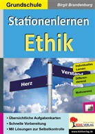 Birgit Brandenburg - Stationenlernen Ethik / Grundschule