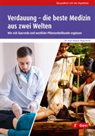 Kalyani Nagersheth - Verdauung - die beste Medizin aus zwei Welten
