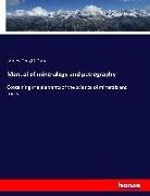 James D. Dana, James Dwight Dana - Manual of mineralogy and petrography