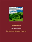 Harry Eilenstein - Die Erdgöttinnen
