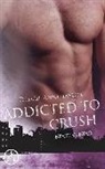 Drucie Anne Taylor - Addicted to Crush