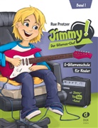 Rue Protzer - Jimmy! Der Gitarren-Chef 1. Bd.1