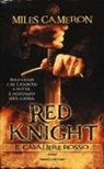Miles Cameron, A. Angelini - Red Knight. Il Cavaliere rosso