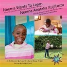 Jo Meserve Mach, Vera Lynne Stroup-Rentier - Neema Wants To Learn/ Neema Anataka Kujifunza