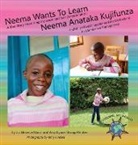 Jo Meserve Mach, Vera Lynne Stroup-Rentier, Mary Birdsell - Neema Wants To Learn/ Neema Anataka Kujifunza