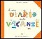 Anne Weiss - Il mio diario delle vacanze