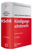 Inken Gallner, Wilhel Mestwerdt, Wilhelm Mestwerdt, Stefan Nägele - Kündigungsschutzrecht, Handkommentar