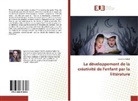Kateline Babet - Le développement de la créativité de l'enfant par la littérature