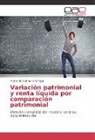 Fernando Gómez Villarraga - Variación patrimonial y renta líquida por comparación patrimonial