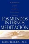 John-Roger - Los Mundos Internos de la Meditacion