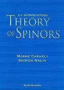 Moshe Carmeli, Moshe (Ben-gurion Univ Of The Negev Carmeli,  Carmeli Moshe, Shimon Malin, Shimon (Colgate Univ Malin,  Malin Shimon... - Theory Of Spinors: An Introduction