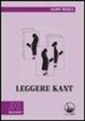 Aldo Rizza - Leggere Kant