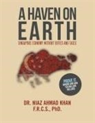 Dr Niaz Ahmad Khan F. R. C. S., Niaz Ahmad Khan F. R. C. S., PhD. Dr. Niaz Ahmad Khan F. R. C. S., PhD. Niaz Ahmad Khan F. R. C. S. - A Haven on Earth
