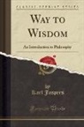 Karl Jaspers - Way to Wisdom