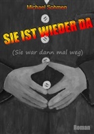 Michael Sohmen - Sie ist wieder da