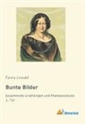 Fanny Lewald - Bunte Bilder