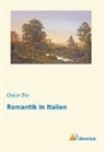 Oskar Bie - Romantik in Italien