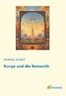 Andreas Aubert - Runge und die Romantik