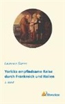 Laurence Sterne - Yoricks empfindsame Reise durch Frankreich und Italien