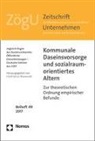 Frank Schulz-Nieswandt, Fran Schulz-Nieswandt - Kommunale Daseinsvorsorge und sozialraumorientiertes Altern